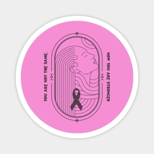 Stronger Than Before Cancer Fighter Magnet